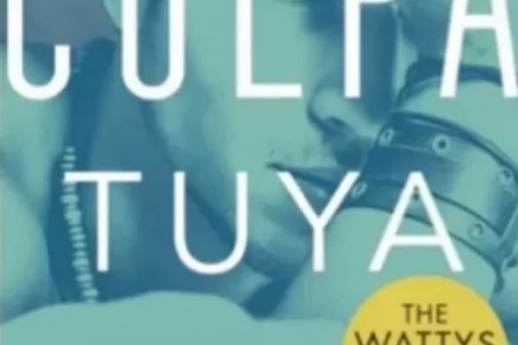 Novel Culpa Tuya Bahasa Indonesia Lengkap Dengan Link Wattpad, Terjemahan Dari Spanyol!