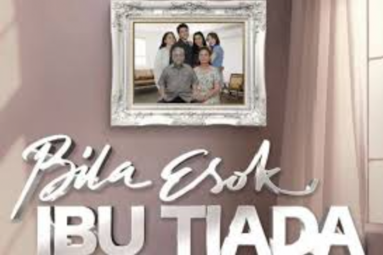 Nonton Bila Esok Ibu Tiada 2024 Full Movie HD Gratis, Kisah Keluarga Cemara yang Penuh Perjuangan