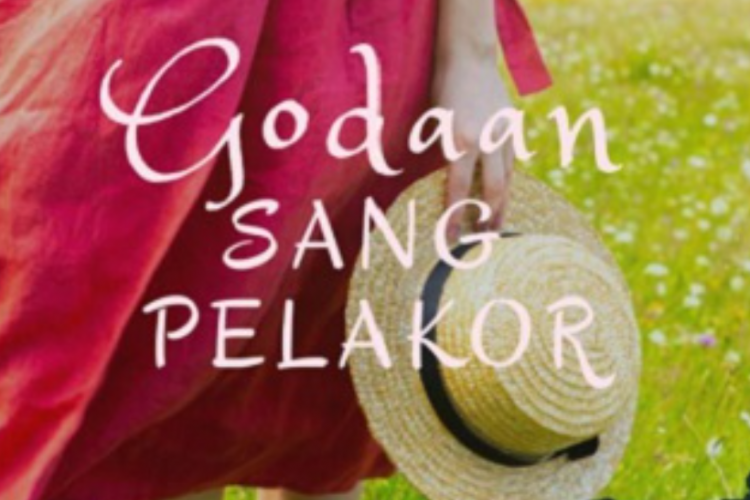 Baca Novel Godaan Sang Pelakor (GSP) Karya Ashya Khoir PDF Gratis Full Episode, Ketika Suami Selingkuh dengan Pembantu Sendiri