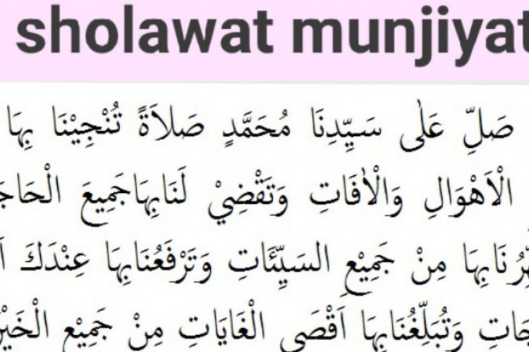 Bacaan Sholawat Munjiyat Meminta Kekayaan (Tulisan Arab, Latin, dan Terjemahannya)