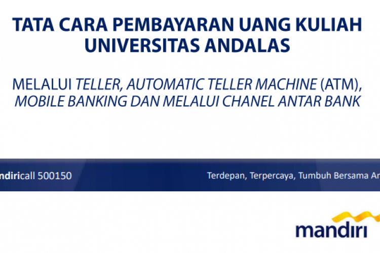 Begini Cara Pembayaran UKT UNAND 2024, Melalui Layanan Bank Mandiri: ATM, Teller, M-Banking