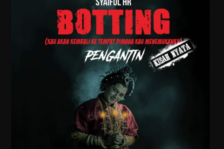 Nonton Film Botting (Pengantin), Horor Indonesia Karya Asli Sulawesi Selatan Hadirkan Nuansa Misteri Menegangkan!