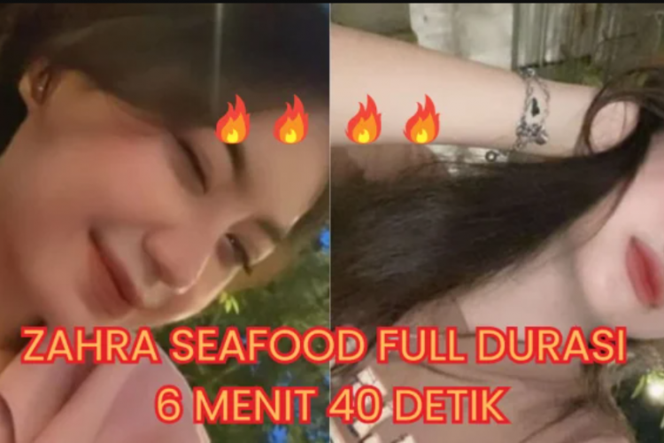 Video Viral Zara Seafood Durasi 7 Menit Part 2 Viral, Tampil Lebih Liar Banyak Dicari Netizen!