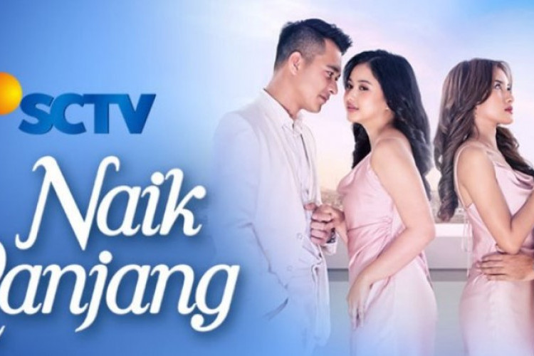 Sinopsis Sinetron  Naik Ranjang SCTV dan Link Nonton Live Streaming Gratis, Drama Keluarga yang Mengangkat Isu Berbeda!
