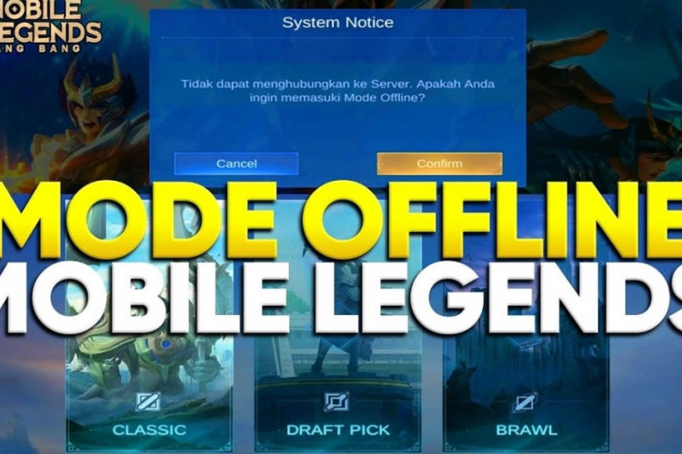 Cara Main Mobile Legends Mode Offline Terbaru 2024, Apakah Bisa? Ikuti Langkahnya Hanya Disini