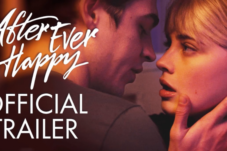Sinopsis Film After Ever Happy (2022), Kebimbangan Diatas Cinta dan Permasalahan Diri