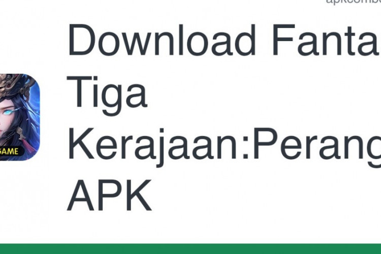 Download Fantasi Tiga Kerajaan Mod Apk Terbaru 2024 (Unlimited Money) Jelajahi Petualangan Era Perang China