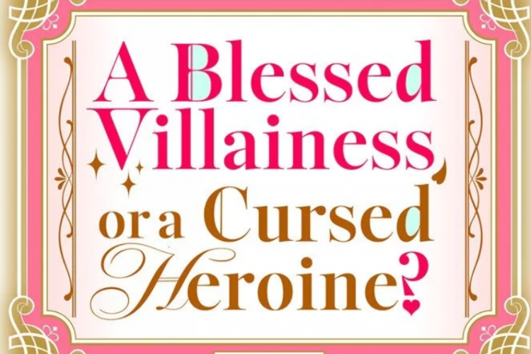 Link Baca Manhwa A Blessed Villainess, or a Cursed Heroine? Full Chapter Bahasa Indonesia, Pembalasan Dendam Sakit Hati