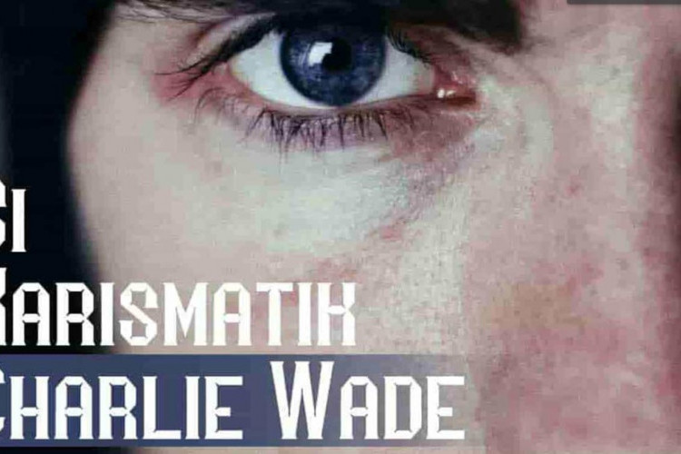 Link Baca Novel Charlie Wade Full Chapter Bahasa Indonesia, Penuh Inspirasi dan Kisah yang Unik