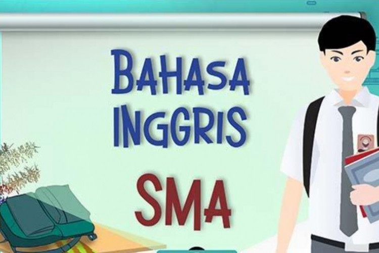 Contoh Soal PTS/UTS Bahasa Inggris Kelas 12 Semester 2 Pilihan Ganda Beserta Kunci Jawaban