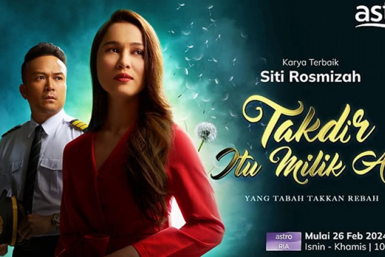 Sinopsis Drama Malaysia Takdir Itu Milik Aku (2024), Kisah Cinta yang Menantang Takdir!