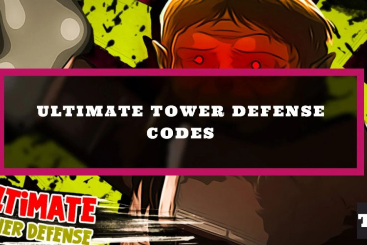 Daftar Kode Gift Ultimate Tower Defense (UTD) Maret 2024, Klaim Sekarang! Dapatkan Banyak Hadiah Gratis