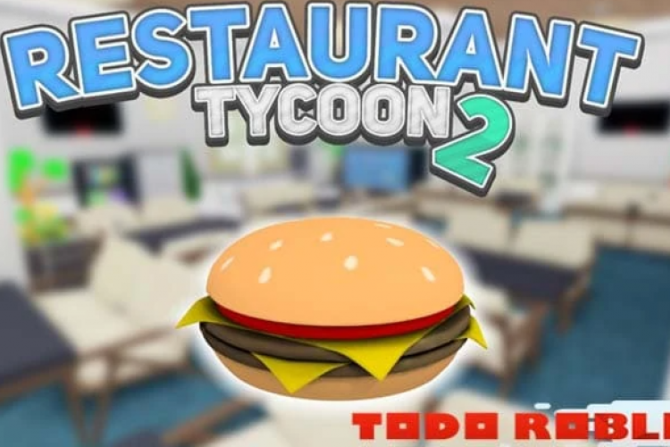 Restaurant Tycoon 2 Codes Avril 2024, Mise à jour aujourd'hui!