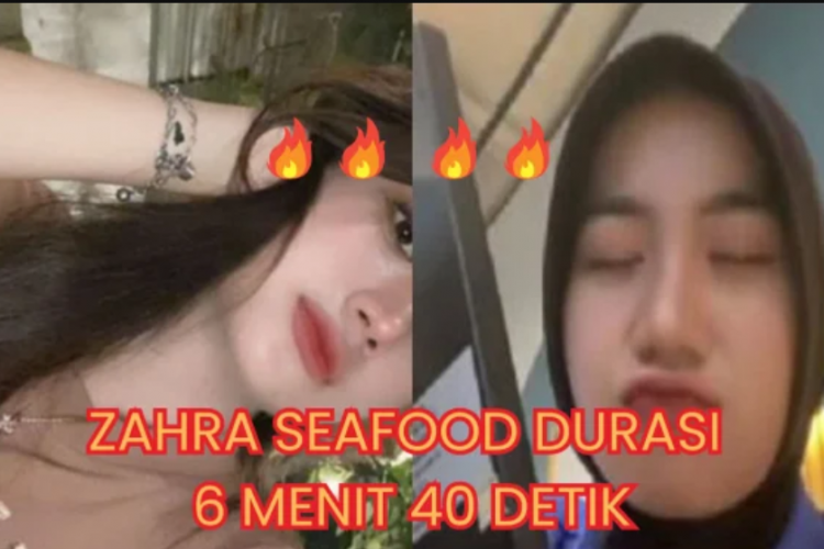 Video Zahra Seafood 6 Menit Viral di Media Sosial, Banyak yang Penasaran Isinya yang Bikin Gagal Fokus!