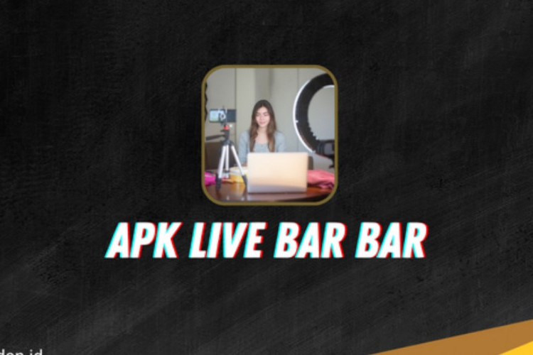 Aplikasi Live Bar bar Mod Tanpa Sensor Paling Hot Terbaru 2024, Bisa Akses Berbagai Kanal Gratis!