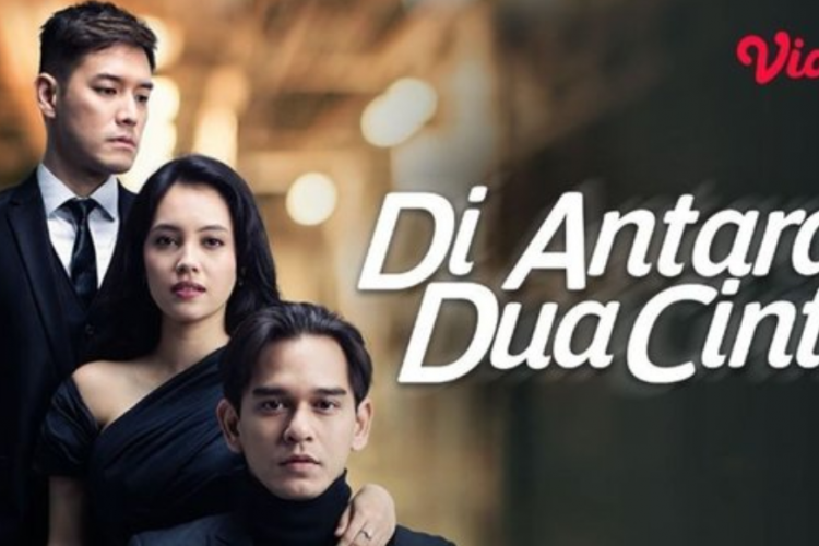 Daftar Pemain Sinetron Di Antara Dua Cinta Tayang di SCTV, Ada Rangga Azof Hingga Anggika Bolsterli