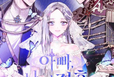 Synopsis et Lire le Manhwa Father, I Don't Want To Get Married VF Scans Chapitre Complet Cliquez ici