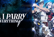 Synopsis et Lien Pour Regarder l'Anime I Parry Everything Épisode Complet VOSTFR-Streaming VF, Le Héros du Monde Fantastique