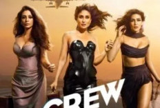 Nonton Film India Crew (2024) Full Movie Sub Indo, Kareena Kapoor, Kriti Sanon, dan Tabu Siap Jadi Perampok!