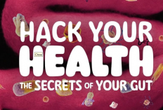 Nonton Hack Your Health: The Secrets of Your Gut (2024) Sub Indo, Sebuah Dokumenter Kesehatan yang Bahas Pola Makan