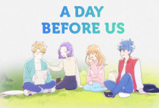 Date de Sortie Anime A Day Before Us Season 4, Bientôt Disponible ! L'histoire d'amour de Ha Eun et Yeon U