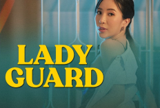 Sinopsis Film Lady Guard (2024) dan Info Jadwal Tayang, Ketika 2 Security Cantik Jadi Saingan Demi Dapat Perhatian Bos