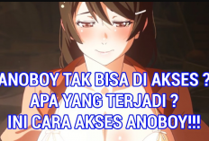 Cara Mengatasi Anoboy yang Diblokir Tidak Bisa Dibuka, Mudah Bisa Nonton Anime Tanpa VPN!