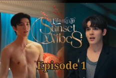 Voir Drame Thaïlande Sunset X Vibes (2024) Épisodes 3 Sous-titré VOSTFR, Plus de proximité romantique !