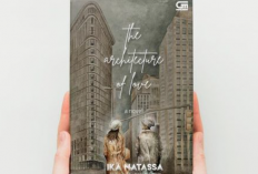 Baca Novel The Architecture Of Love - Ika Natassa PDF, Kisah Asmara Seorang Penulis yang Bersemi di New York