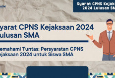 Jadwal Pendaftaran Formasi CPNS Kejaksaan 2024, Cek Disini Syarat dan Dokumen Wajibnya!