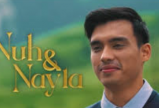 Nonton Nuh dan Nayla Episode 20 Subtitle Indonesia, Ancaman Nayla pada Faqih Tak Membuatnya Jera