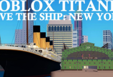 Download Roblox Titanic Simulation (Unlimited robux) New Version 2024, UNDUH Gratis Disini!