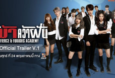 Sinopsis Drama Thailand Fierce & Furious Academy (2024) dan Link Nonton Full Episode Sub Indo, Penuh Aksi dan Romansa