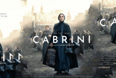 Synopsis du Film Cabrini (2024) Au Cinéma ! Histoires de Femmes qui Se Battent Pour Les Régions Reculées