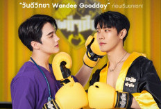 Nonton Film BL Wandee Goodday Special (2024) Full HD Movie SUB INDO, Kisah Cinta di Ruangan Petinju!