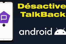 Comment Désactiver Talkback sur Android Latest 2024, en Toute Simplicité Avec Google Assistant !