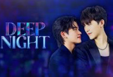 Où Regarder du Drame BL Deep Night (2024) Épisodes Complet VOSTFR, L'histoire d'amour de Khemthis s'épanouit au club