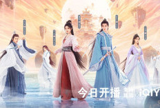 Nonton Drama Sword and Fairy 4 (2024) Episode 17-18 Bahasa Indonesia, Aksi Memukau Yun Tian He!