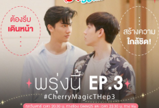 MALAM INI! Nonton Drama BL Thailand Cherry Magic (2023) Ep 3 Sub Indo, Kedekatan Achi dan Karan Semakin Intim