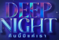 Regarder Drama BL Deep Night (2024) Épisodes 6 Sous-titré VOSTFR, La Relation la Plus Romantique