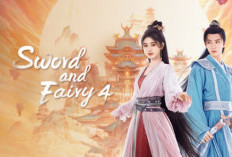 Nonton Drama China Sword and Fairy 4 Episode 17 18 19 Sub Indonesia, Lanjutan Kisah Seru Han Ling Sha yang Bikin Berdebar 