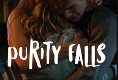 Sinopsis Film Purity Falls (2019) Lengkap Dengan Link Nonton Full Movie Sub Indo, Guru BP yang Hidup Menjanda