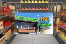 Download Supermarket Simulator APK Terbaru 2024 [Unlimited Money], Game Simulasi Jadi Pemilik Toko Kelontong
