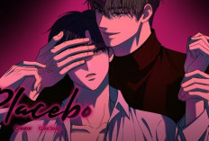 Sinopsis dan Link Komik BL Placebo: Let's Play Full Chapter Bahasa Indonesia, Perjalanan Cinta yang Manis!