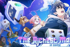 Sinopsis Donghua The Richest Man in Game dan Link Nonton Full Episode Subtitle Indonesia, HD 1080p!