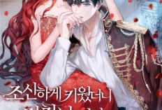 I Raised Him Modestly, But He Came Back Obsessed With Me: Sinopsis Manhwa dan Link Baca Bahasa Indonesia
