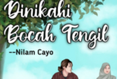 Sinopsis Novel Dinikahi Bocah Tengil, Kisah Romansa Karya Nilam Cayo di Noveltoon dan Joylada
