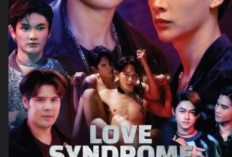 Sinopsis Film Love Syndrome: The Beginning (2024) dan Link Nonton Resminya, Adaptasi Novel Yeo Nim Thailand